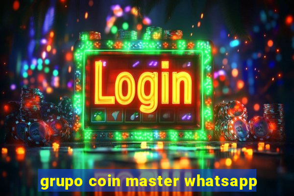 grupo coin master whatsapp